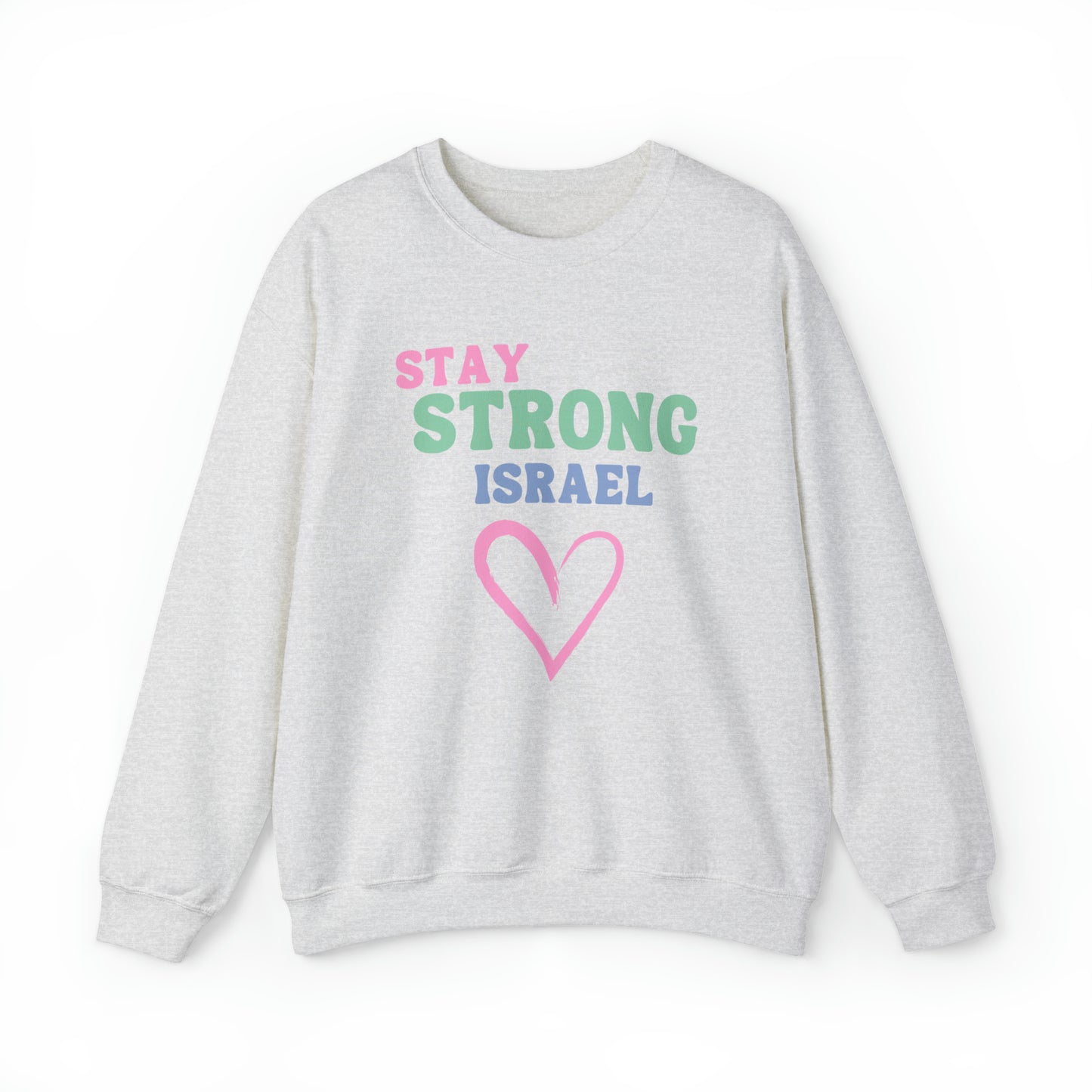 Stay Strong Israel Unisex Heavy Blend Crewneck Sweatshirt